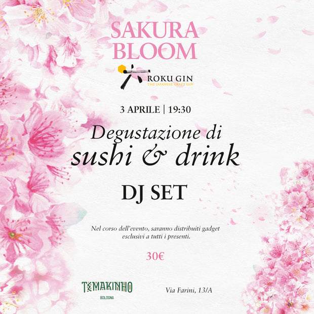 🌸SAKURA BLOOM @ TEMAKINHO BOLOGNA🌸